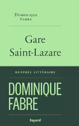 Dominique Fabre – Gare Saint-Lazare